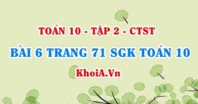 Bài 6 trang 71 SGK Toán 10 tập 2 Chân trời sáng tạo